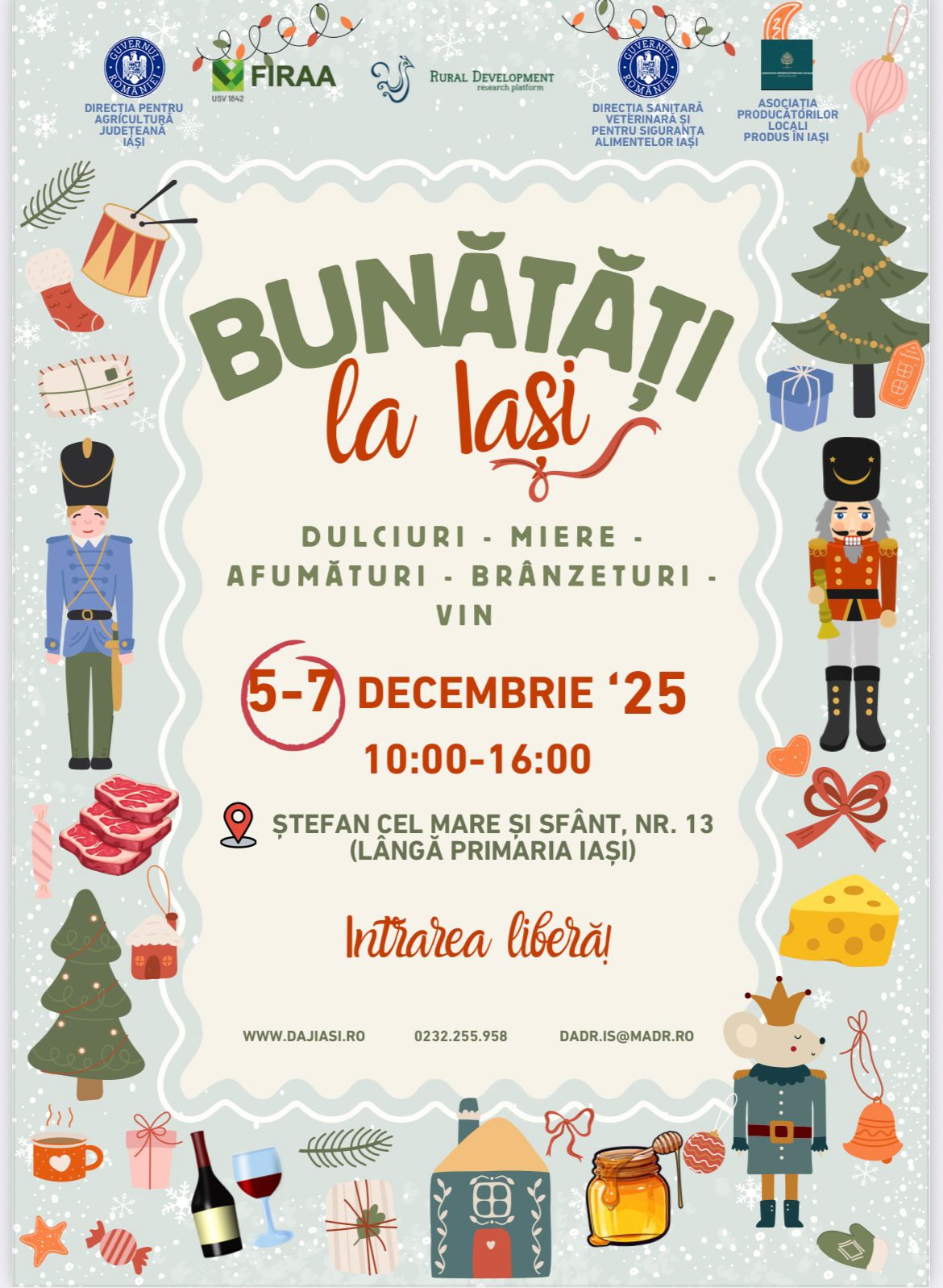 Reprezentanții Direcției pentru Agricultură Județeană Iași are plăcerea de a vă invita la evenimentul „Bunătăți de la Iași”, care va avea loc în perioada 5–7 decembrie 2025, în curtea interioară a Direcției.