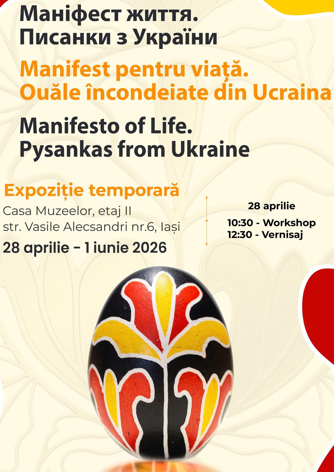 În ziua de marți, 28 aprilie 2026, începând cu ora 12:30, reprezentanții Centrului Județean pentru Conservarea și Promovarea Culturii Tradiționale Iași vor lansa expoziția Manifest pentru viață. Ouă încondeiate din Ucraina.