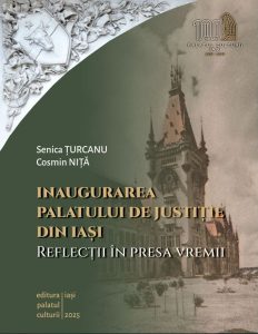 Cartea a văzut lumina tiparului anul trecut la Editura Palatul Culturii din Iași, în contextul împlinirii a 100 de ani de la inaugurarea Palatului de Justiție și Administrativ din Iași (11 octombrie 1925), edificiu simbol al orașului, cunoscut astăzi Palatul Culturii; volumul reconstituie, prin vocea epocii, atmosfera și semnificațiile unuia dintre cele mai importante momente din istoria modernă a Iașului.
